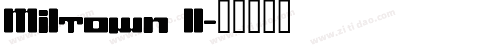 Miltown II字体转换